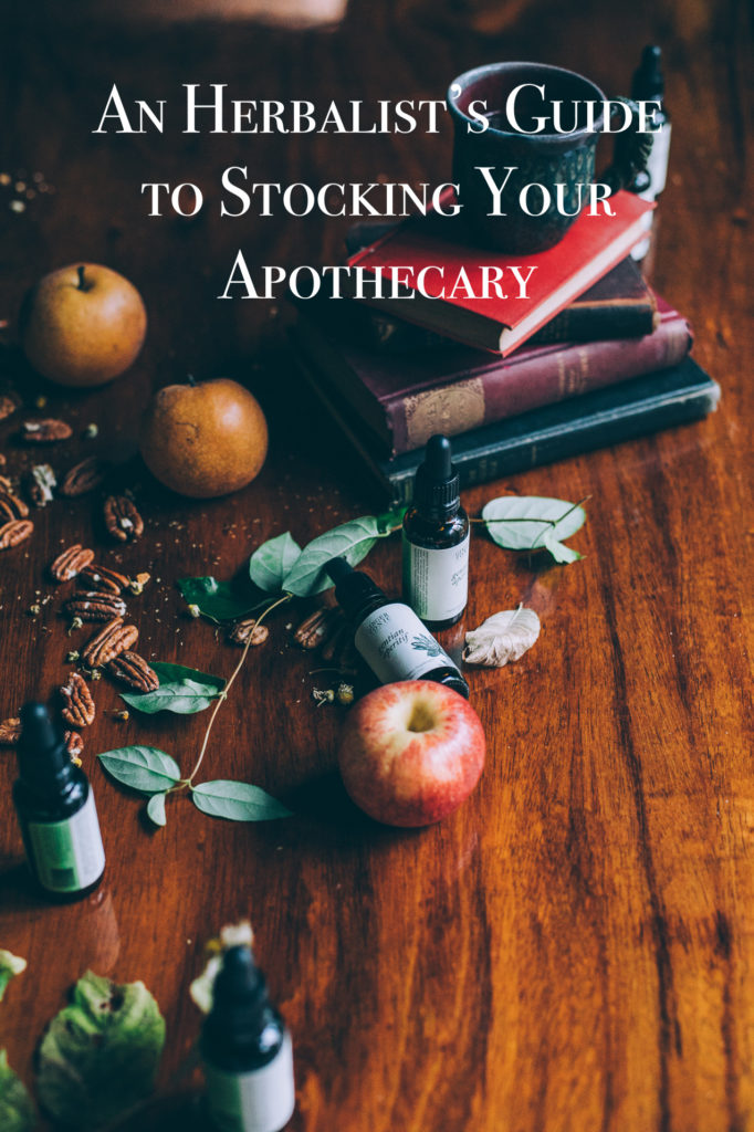 Herbalist's Guide to Stocking Your Apothecary